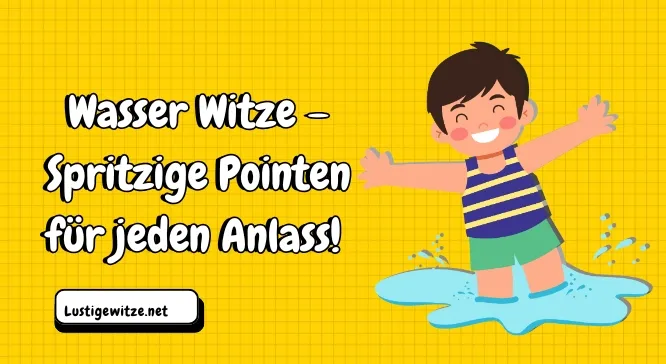 Wasser Witze: Spritzige Pointen & Spaß