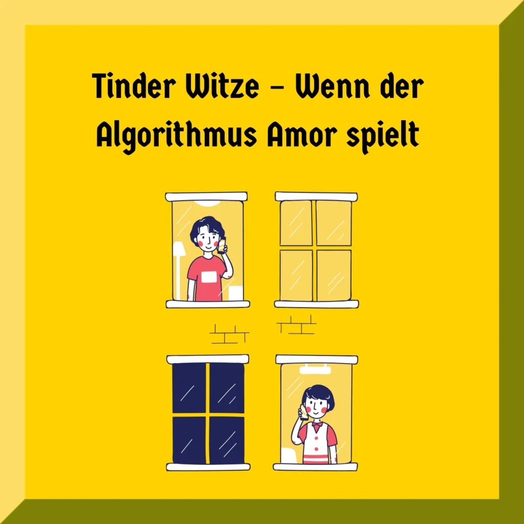 Tinder Witze – Wenn der Algorithmus Amor spielt