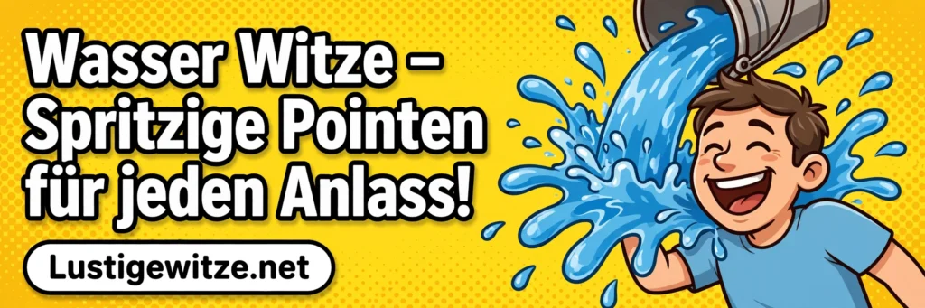 Wasser Witze: Spritzige Pointen für jeden Anlass